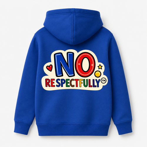 No Respectfully “For A Reason”Hoodie Collection